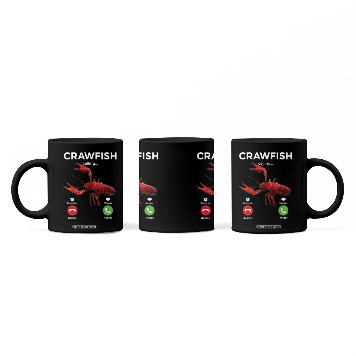 Crawfish Calling Coffee Mug Funny Fishing Cajun Boil Lobster Meme TS10 Print Your Wear