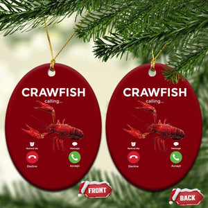 Crawfish Calling Ceramic Ornament Funny Fishing Cajun Boil Lobster Meme TS10 Print Your Wear