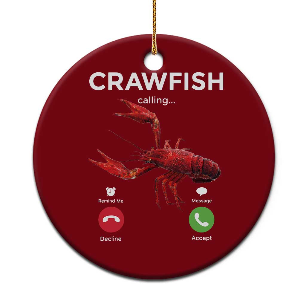 Crawfish Calling Ceramic Ornament Funny Fishing Cajun Boil Lobster Meme TS10 1pc Red Print Your Wear