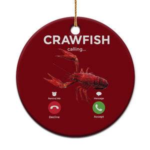 Crawfish Calling Ceramic Ornament Funny Fishing Cajun Boil Lobster Meme TS10 1pc Red Print Your Wear