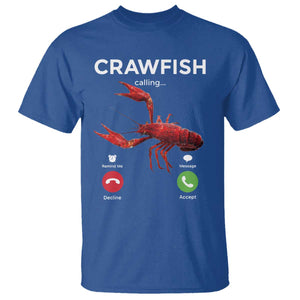 Crawfish Calling T Shirt Funny Fishing Cajun Boil Lobster Meme TS10 Royal Blue Print Your Wear