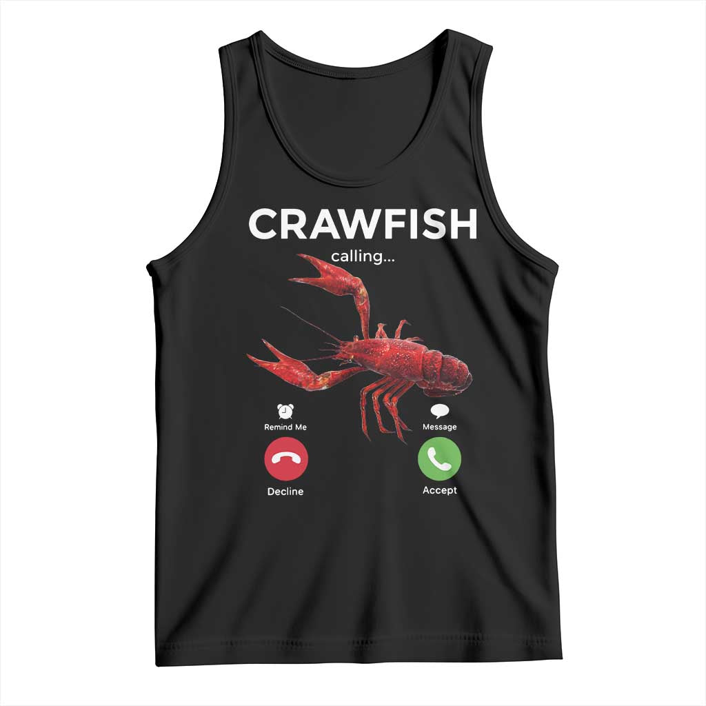 Crawfish Calling Tank Top Funny Fishing Cajun Boil Lobster Meme TS10 Black Print Your Wear