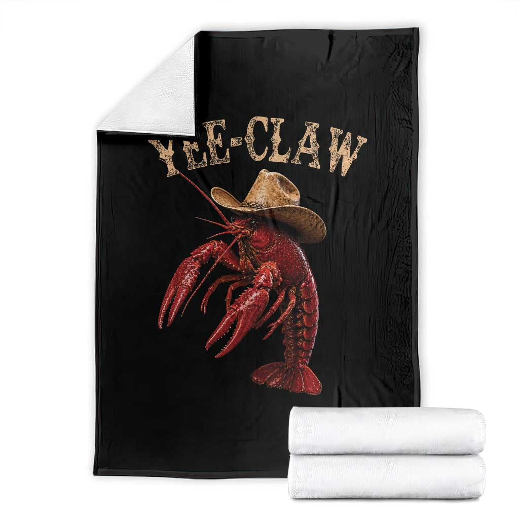 Funny Cowboy Crawfish Throw Blanket Yee Claw Funny Crawfish Cajun Seafood Festival TS10 Black Print Your Wear