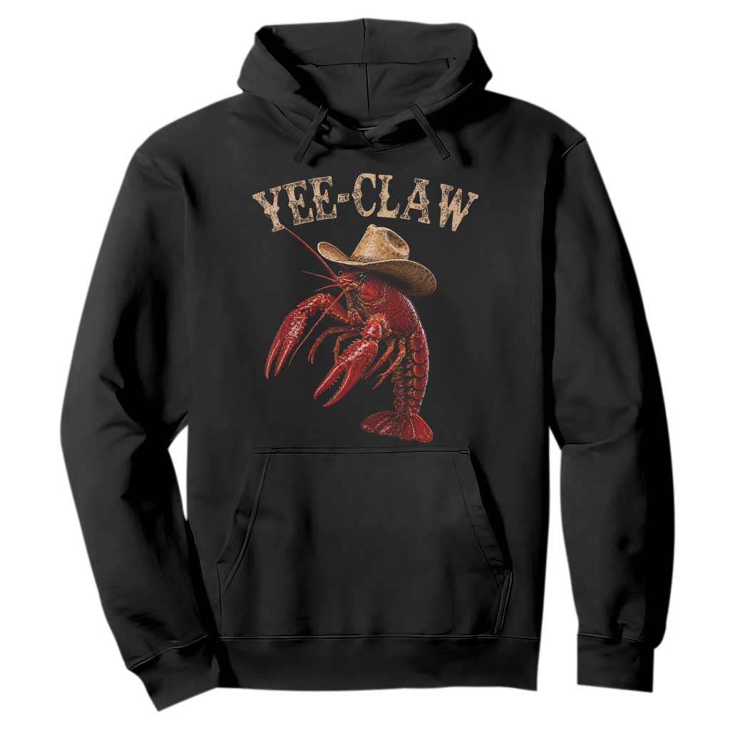 Funny Cowboy Crawfish Hoodie Yee Claw Funny Crawfish Cajun Seafood Festival TS10 Black Print Your Wear