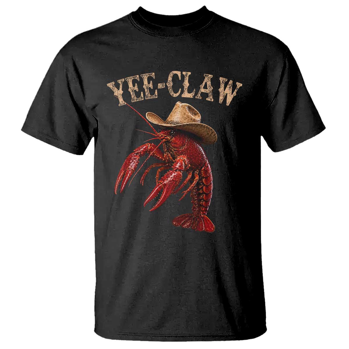 Funny Cowboy Crawfish T Shirt Yee Claw Funny Crawfish Cajun Seafood Festival TS10 Black Print Your Wear
