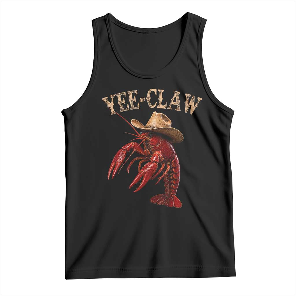 Funny Cowboy Crawfish Tank Top Yee Claw Funny Crawfish Cajun Seafood Festival TS10 Black Print Your Wear