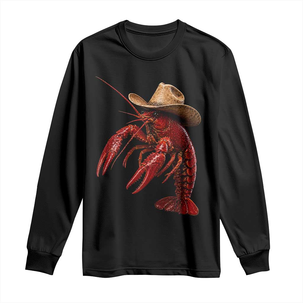 Cowboy Crawfish Long Sleeve Shirt Yeeclaw Western Country Seafood Lobster Cajun Lovers TS10 Black Print Your Wear