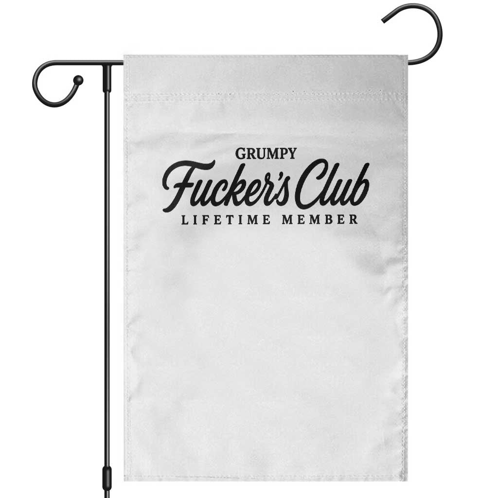 Vintage Grumpy Fuckers Club Lifetime Member Garden Flag Gag Gift Birthday Husband Dad Fathers Day TS10 Black Print Your Wear