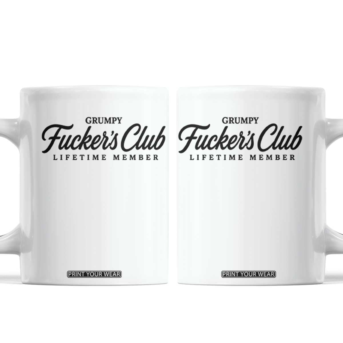 Vintage Grumpy Fuckers Club Lifetime Member Coffee Mug Gag Gift Birthday Husband Dad Fathers Day TS10 White Print Your Wear
