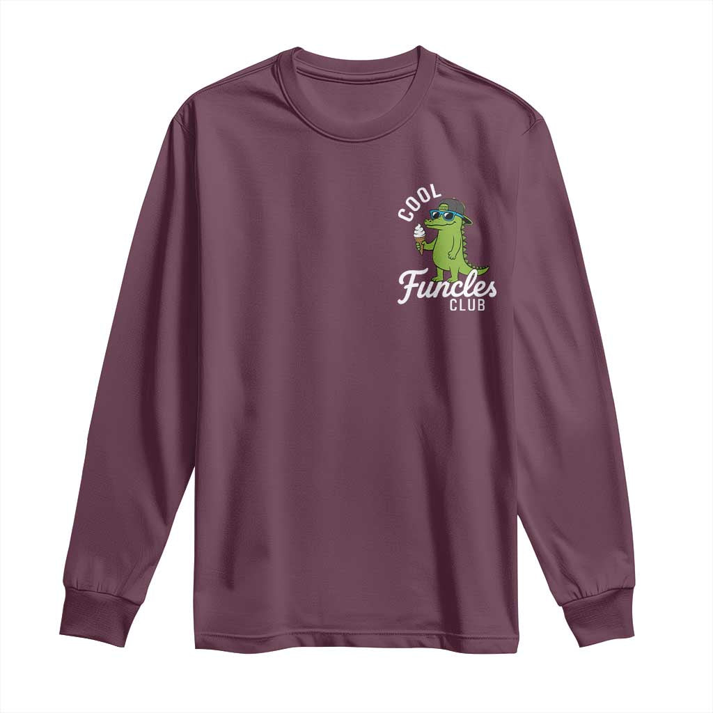 Funny Uncle Long Sleeve Shirt Cool Funcles Club Funcle Alligator TS10 Maroon Print Your Wear