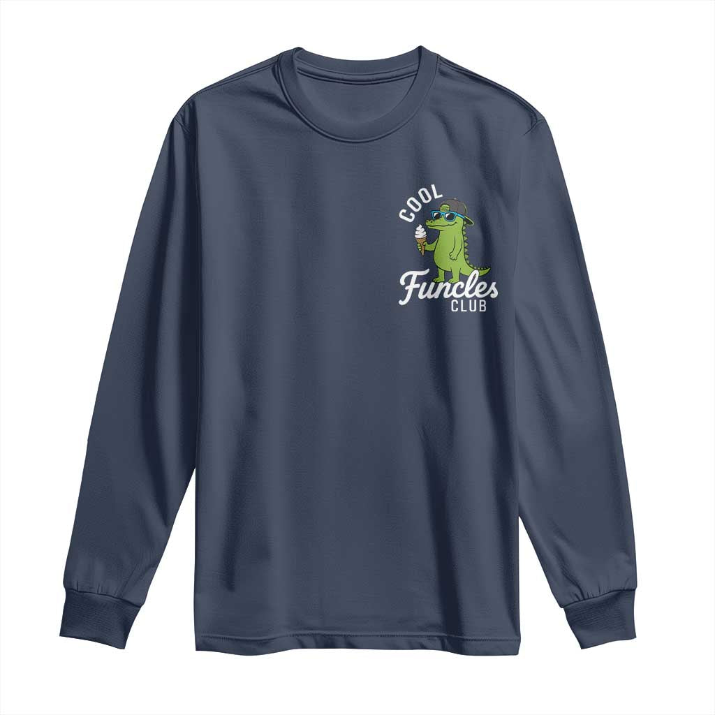 Funny Uncle Long Sleeve Shirt Cool Funcles Club Funcle Alligator TS10 Navy Print Your Wear