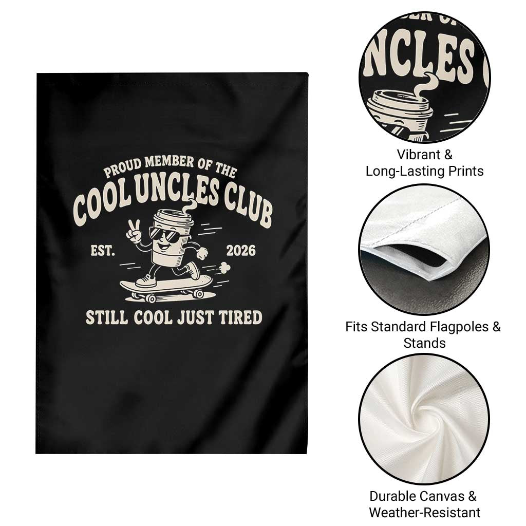 Cool Uncles Club Garden Flag Retro Skater Uncle Still Cool Just Tired TS10 Print Your Wear