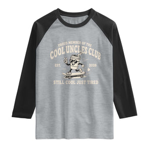 Cool Uncles Club Raglan Shirt Retro Skater Uncle Still Cool Just Tired TS10 Heather Gray Black Print Your Wear