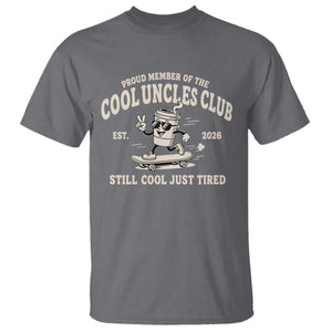 Cool Uncles Club T Shirt Retro Skater Uncle Still Cool Just Tired TS10 Charcoal Print Your Wear