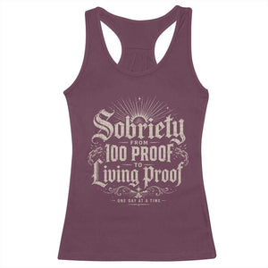 Sobriety Anniversary Racerback Tank Top Living Proof Sober Recovery Graphic TS10 Maroon Print Your Wear