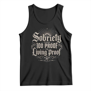 Sobriety Anniversary Tank Top Living Proof Sober Recovery Graphic TS10 Black Print Your Wear