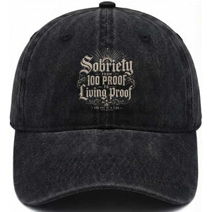 Sobriety Anniversary Washed Cotton Baseball Cap Living Proof Sober Recovery Graphic TS10 Print Your Wear