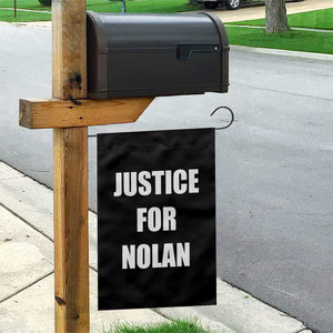 Justice for Nolan Garden Flag Support and Rememberence Memorial TS10 Print Your Wear