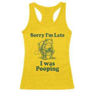 Sorry Im Late I Was Pooping Funny Frog Meme Racerback Tank Top TS10 Daisy Print Your Wear