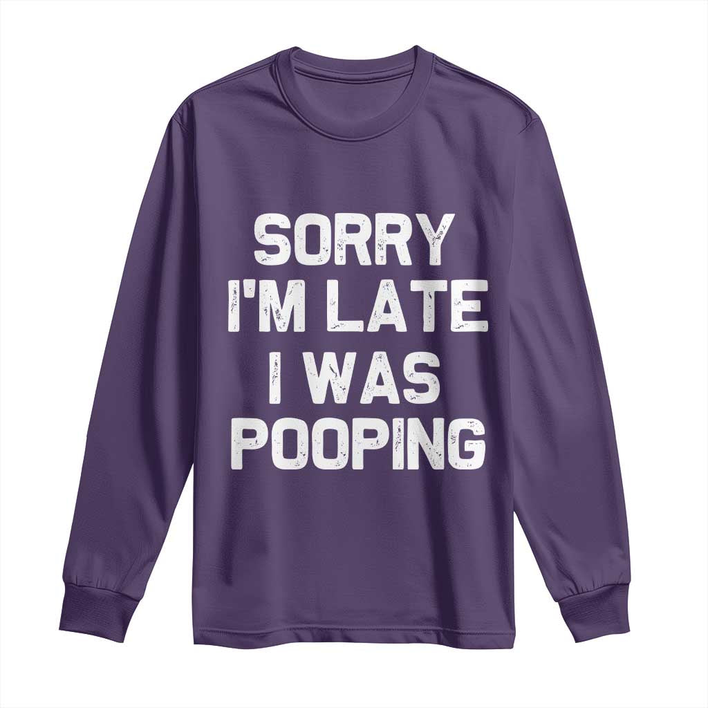 Sorry Im Late I Was Pooping Long Sleeve Shirt Skibidi Brainrot Pooping Meme Graphic TS10 Purple Print Your Wear