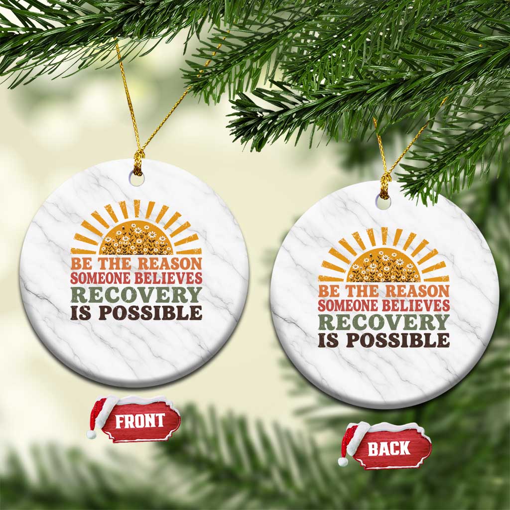 Recovery Sobriety Ceramic Ornament Sober Life Believes Recovery is Possible Hippie Vintage Graphic TS10 1pc White Marble Print Your Wear