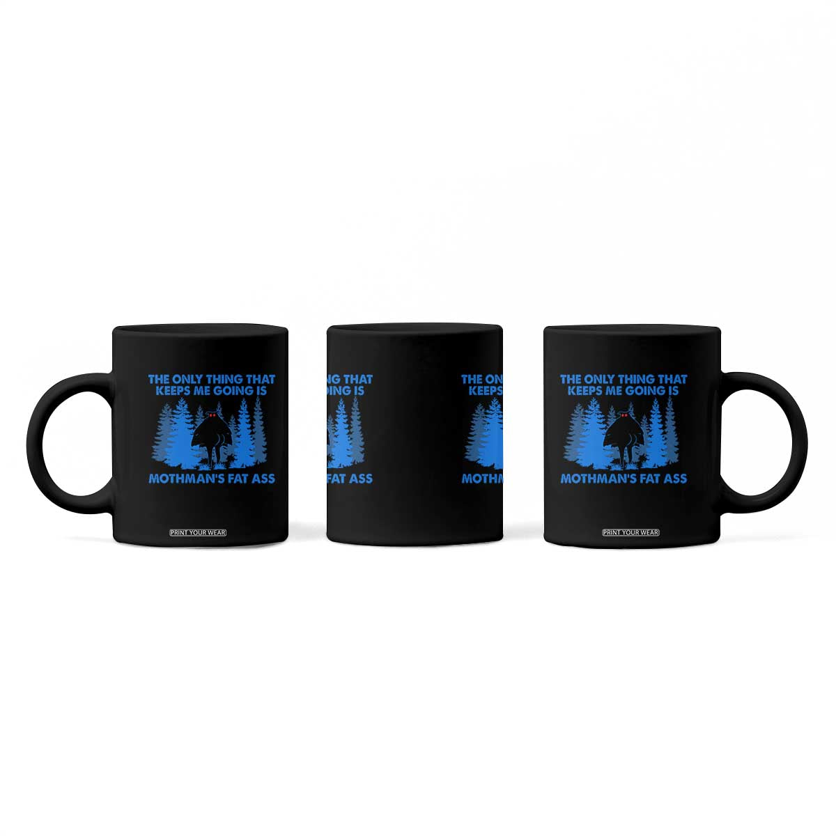 Funny Mothman Fat Ass Coffee Mug Vintage Cryptid Funny Moth Man Meme TS10 Print Your Wear
