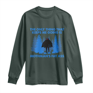 Funny Mothman Fat Ass Long Sleeve Shirt Vintage Cryptid Funny Moth Man Meme TS10 Dark Forest Green Print Your Wear