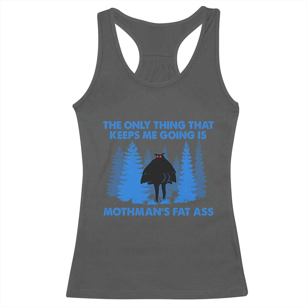 Funny Mothman Fat Ass Racerback Tank Top Vintage Cryptid Funny Moth Man Meme TS10 Dark Heather Print Your Wear