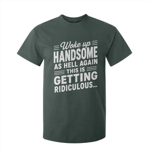 Woke Up Handsome Again Funny Confidence Quote T Shirt For Kid Sarcastic Distressed Humor Graphic
