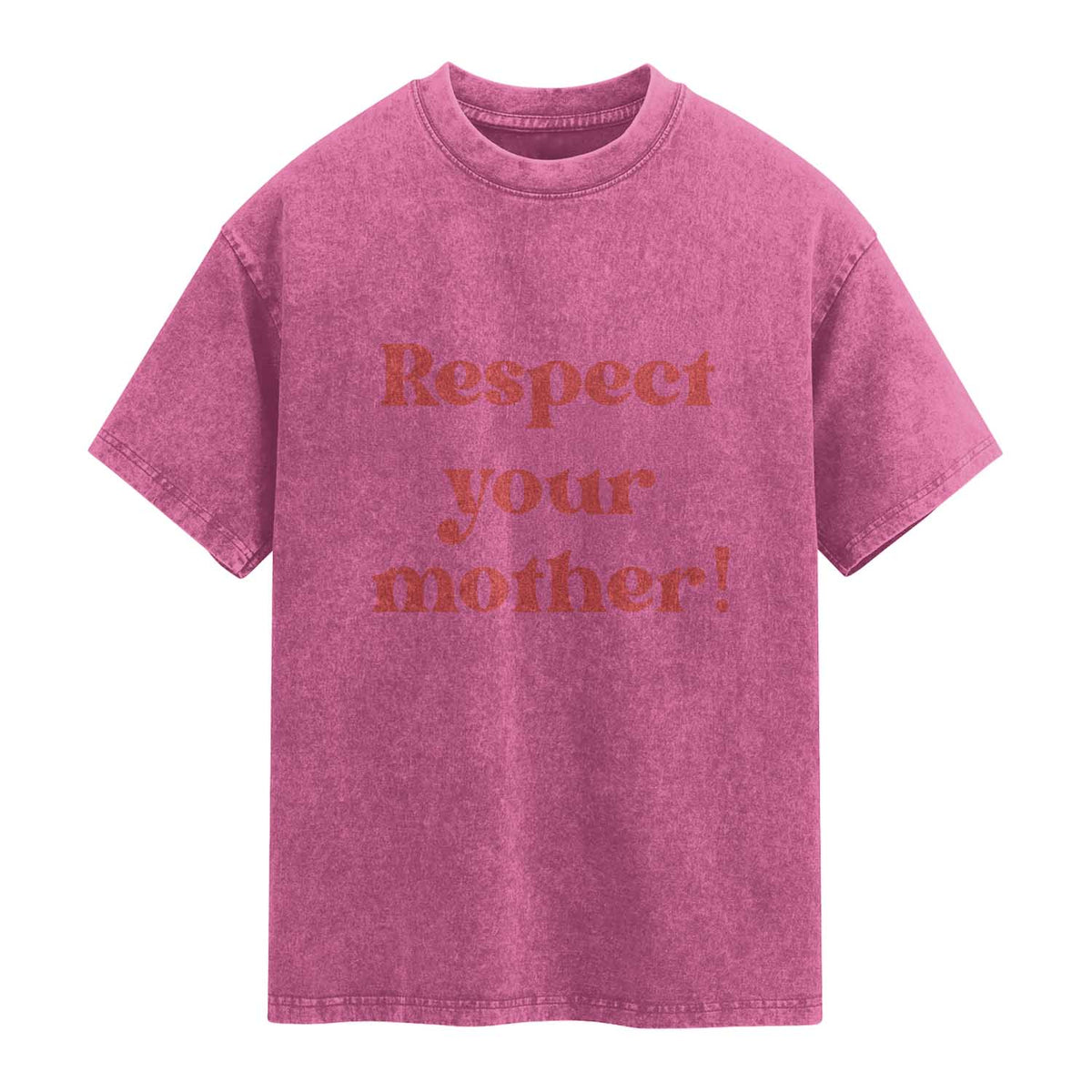 Respect Your Mother Washed Cotton T-Shirt Retro Funny Mothers Day