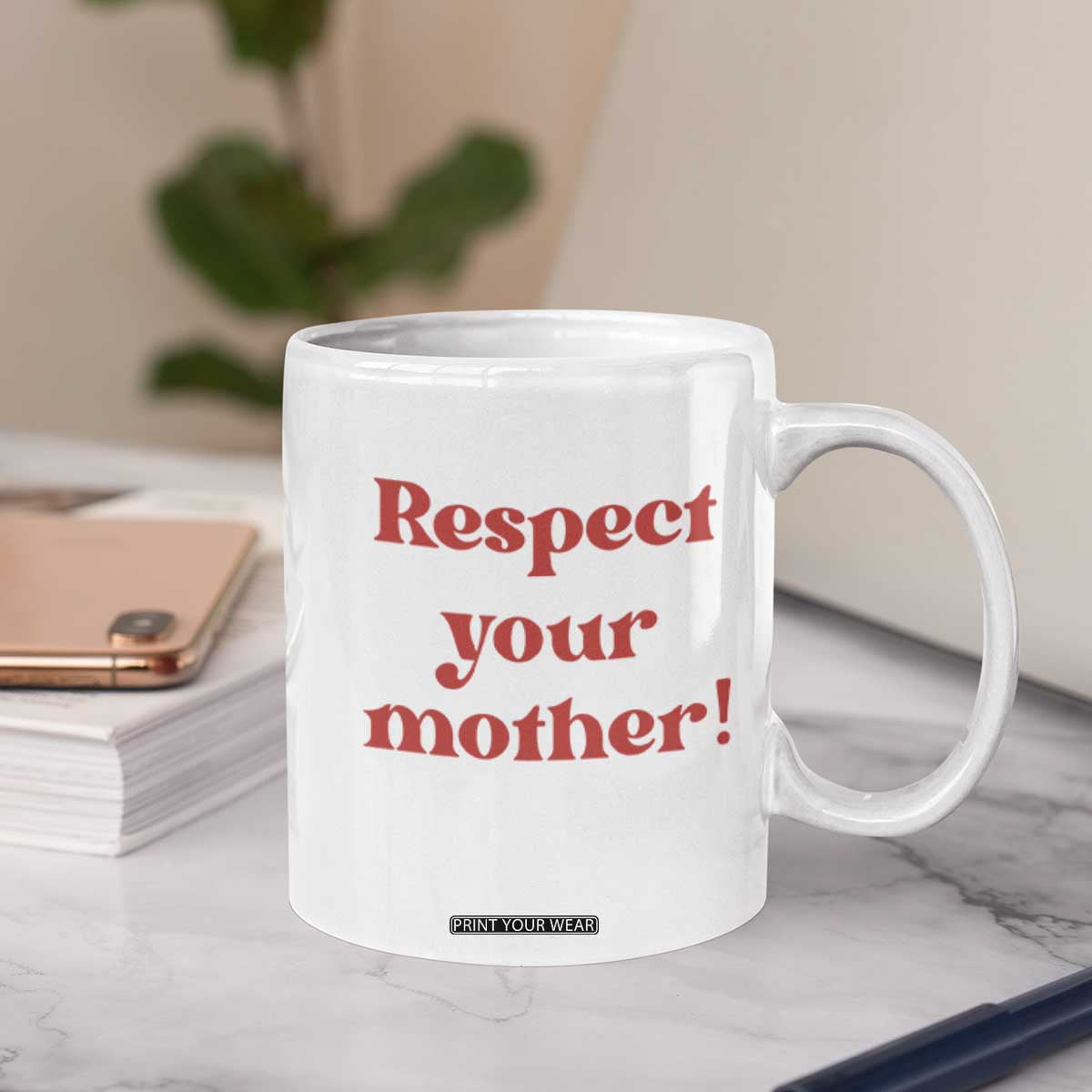 Respect Your Mother Coffee Mug Retro Funny Mothers Day