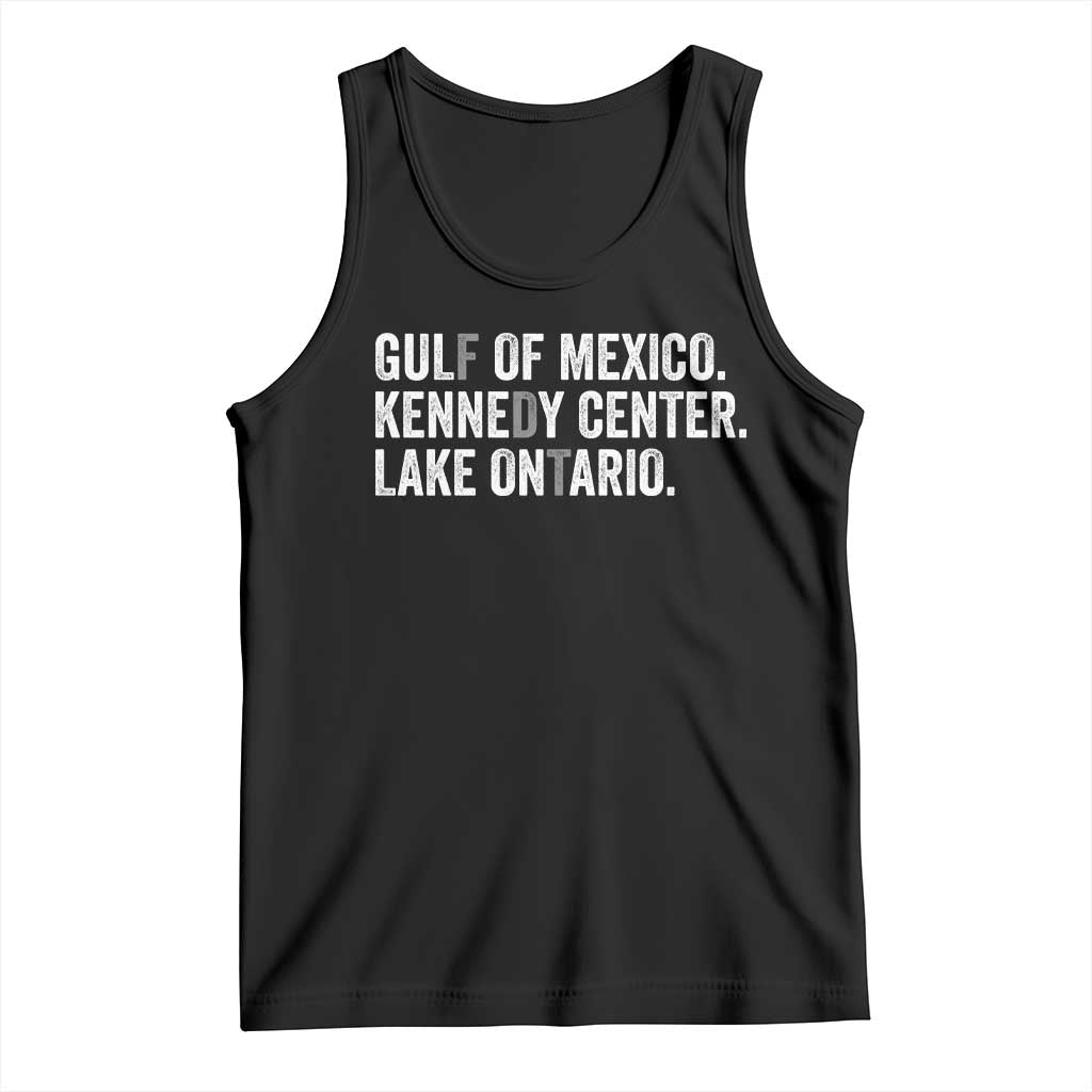 Retro FDT Lake Ontario Tank Top Gulf Of Mexico Kennedy Center Funny Protest