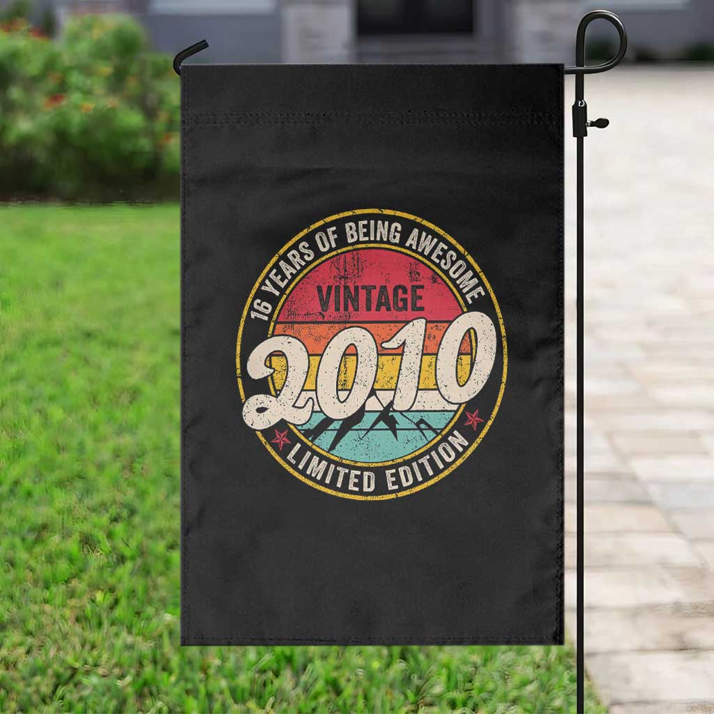 16th Birthday Garden Flag Vintage 2010 Limited Edition Funny 16 Year Old Gift