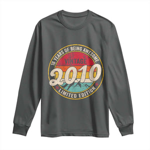 16th Birthday Long Sleeve Shirt Vintage 2010 Limited Edition Funny 16 Year Old Gift