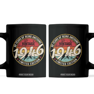 80th Birthday Coffee Mug Vintage 1946 Limited Edition Funny 80 Year Old Gift
