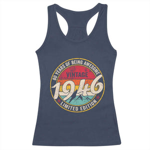 80th Birthday Racerback Tank Top Vintage 1946 Limited Edition Funny 80 Year Old Gift
