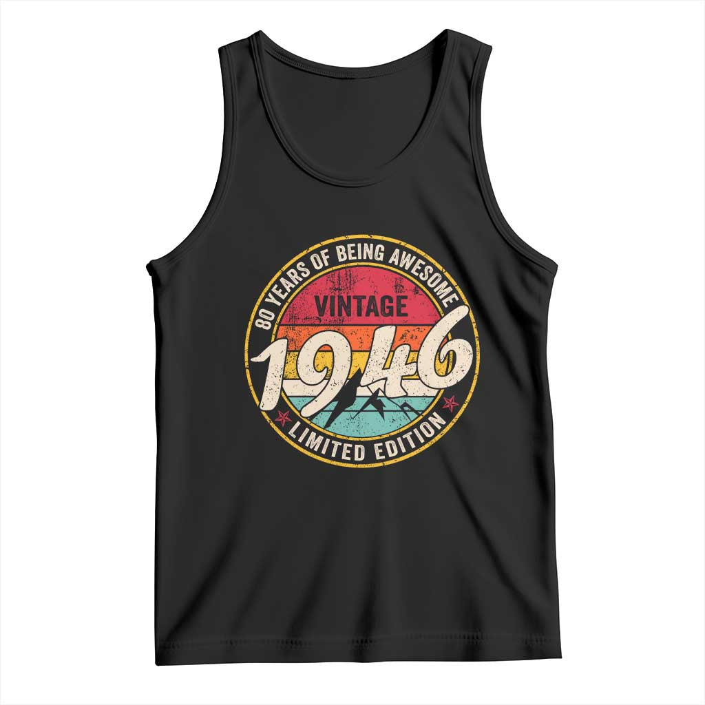 80th Birthday Tank Top Vintage 1946 Limited Edition Funny 80 Year Old Gift