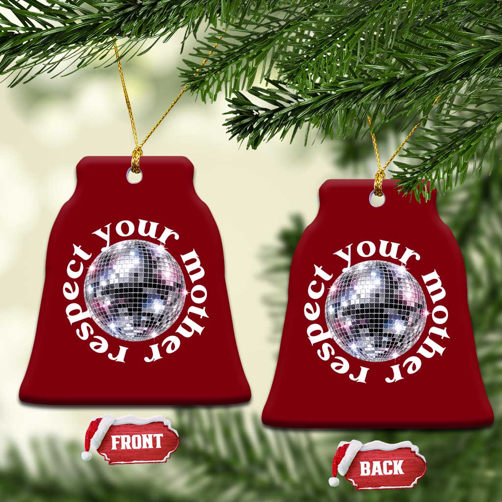 Disco Ball Respect Your Mother Ceramic Ornament Black and White Concert Mirrorball Retro