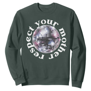 Disco Ball Respect Your Mother Sweatshirt Black and White Concert Mirrorball Retro
