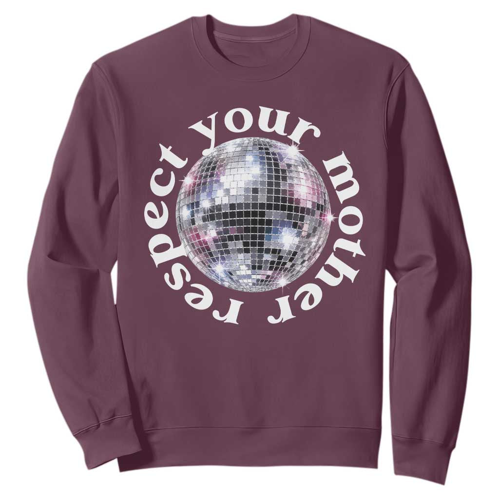 Disco Ball Respect Your Mother Sweatshirt Black and White Concert Mirrorball Retro