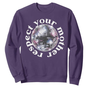 Disco Ball Respect Your Mother Sweatshirt Black and White Concert Mirrorball Retro