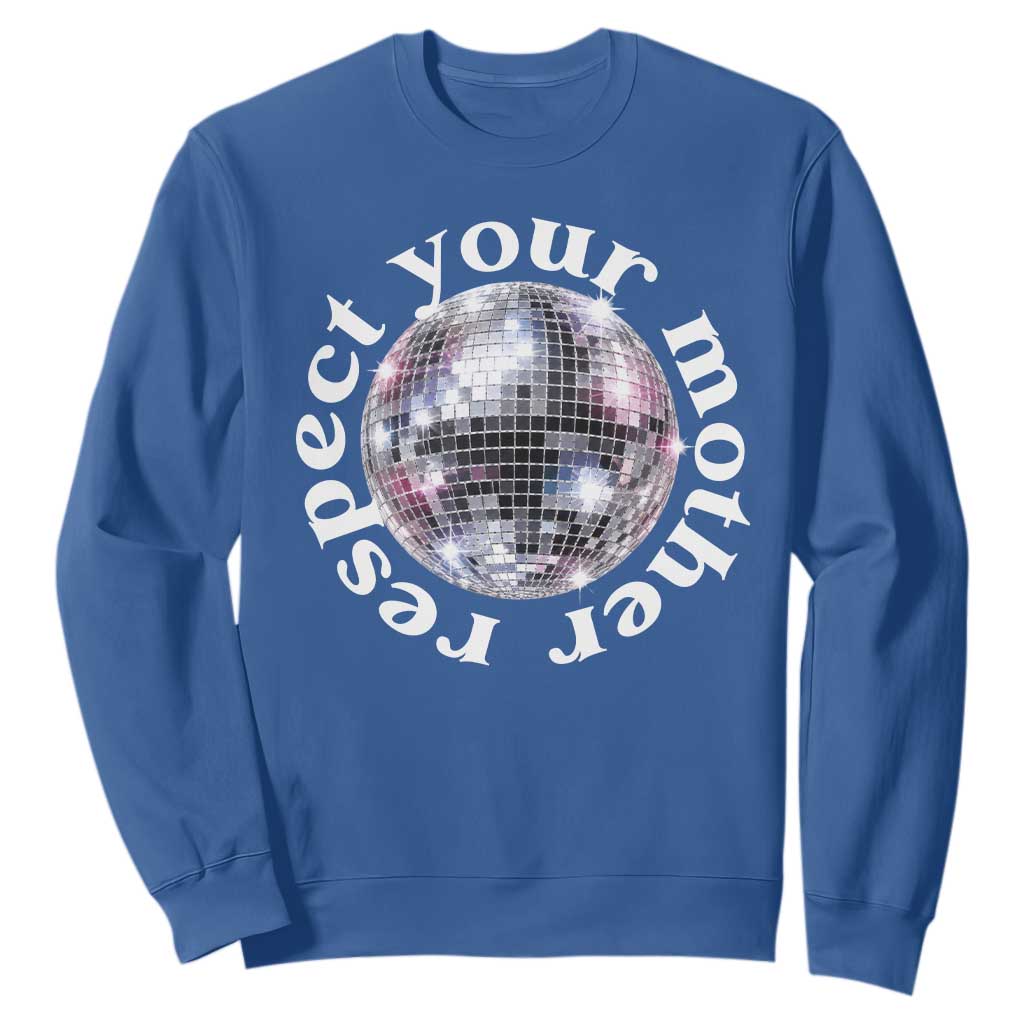 Disco Ball Respect Your Mother Sweatshirt Black and White Concert Mirrorball Retro
