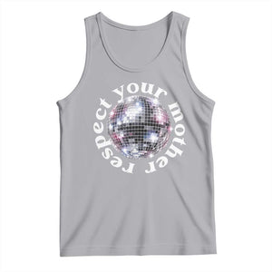 Disco Ball Respect Your Mother Tank Top Black and White Concert Mirrorball Retro