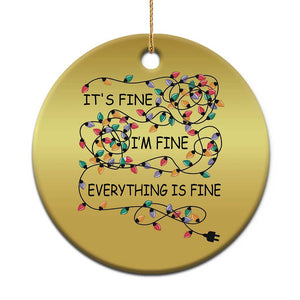 Funny Christmas Ornament It's Fine I'm Fine Everything Is Fine Xmas Lights TS10 Print Your Wear