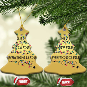 Funny Christmas Ornament It's Fine I'm Fine Everything Is Fine Xmas Lights TS10 Christmas Tree Gold Print Your Wear