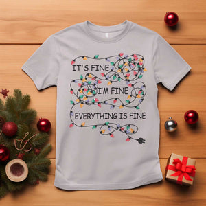 Funny Christmas T Shirt It's Fine I'm Fine Everything Is Fine Xmas Lights TS10 Ice Gray Print Your Wear