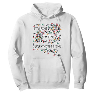 Funny Christmas Hoodie It's Fine I'm Fine Everything Is Fine Xmas Lights TS10 White Print Your Wear