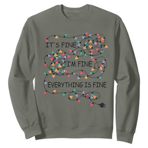 Funny Christmas Sweatshirt It's Fine I'm Fine Everything Is Fine Xmas Lights TS10 Military Green Print Your Wear