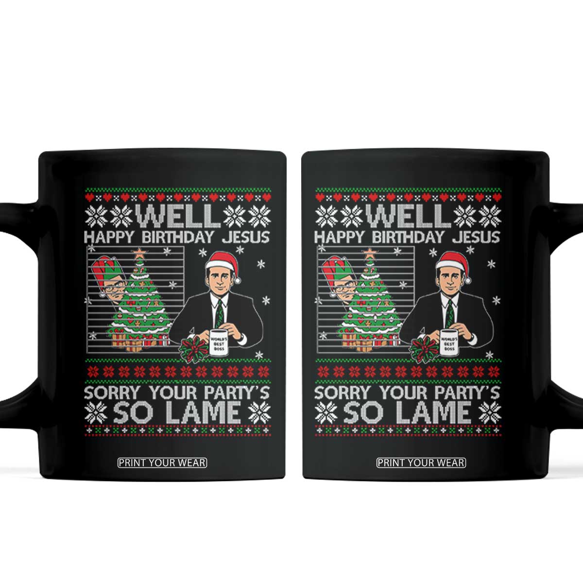Funny Office Christmas Coffee Mug Party Well Happy Birthday Jesus TV Show Ugly Xmas TS10 Black Print Your Wear