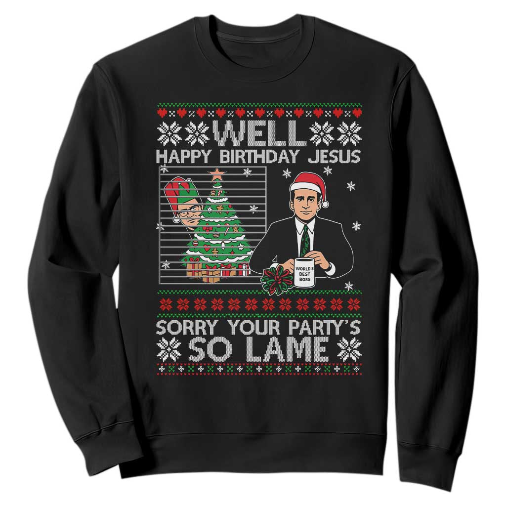Funny Office Christmas Sweatshirt Party Well Happy Birthday Jesus TV Show Ugly Xmas TS10 Black Print Your Wear